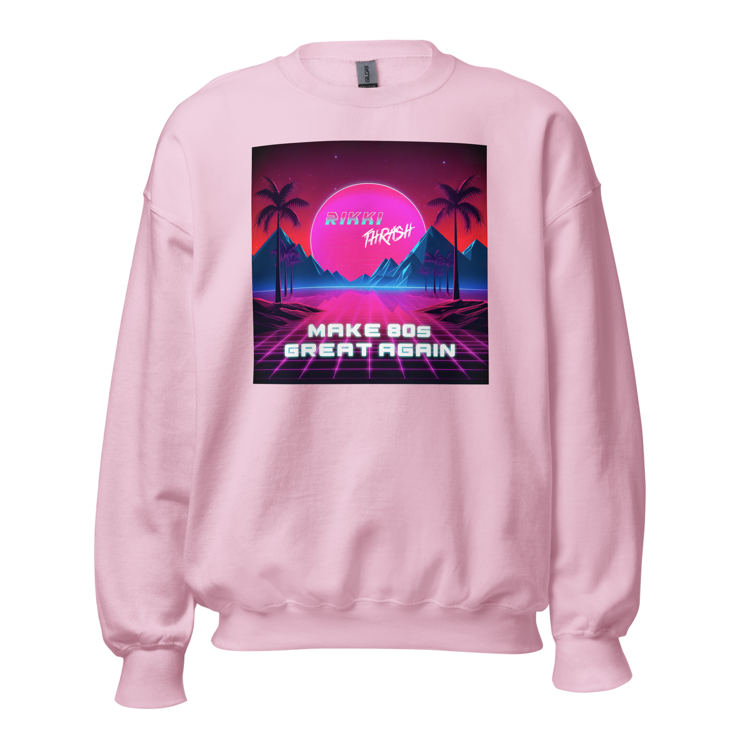 Make 80s Great Again Sweatshirt