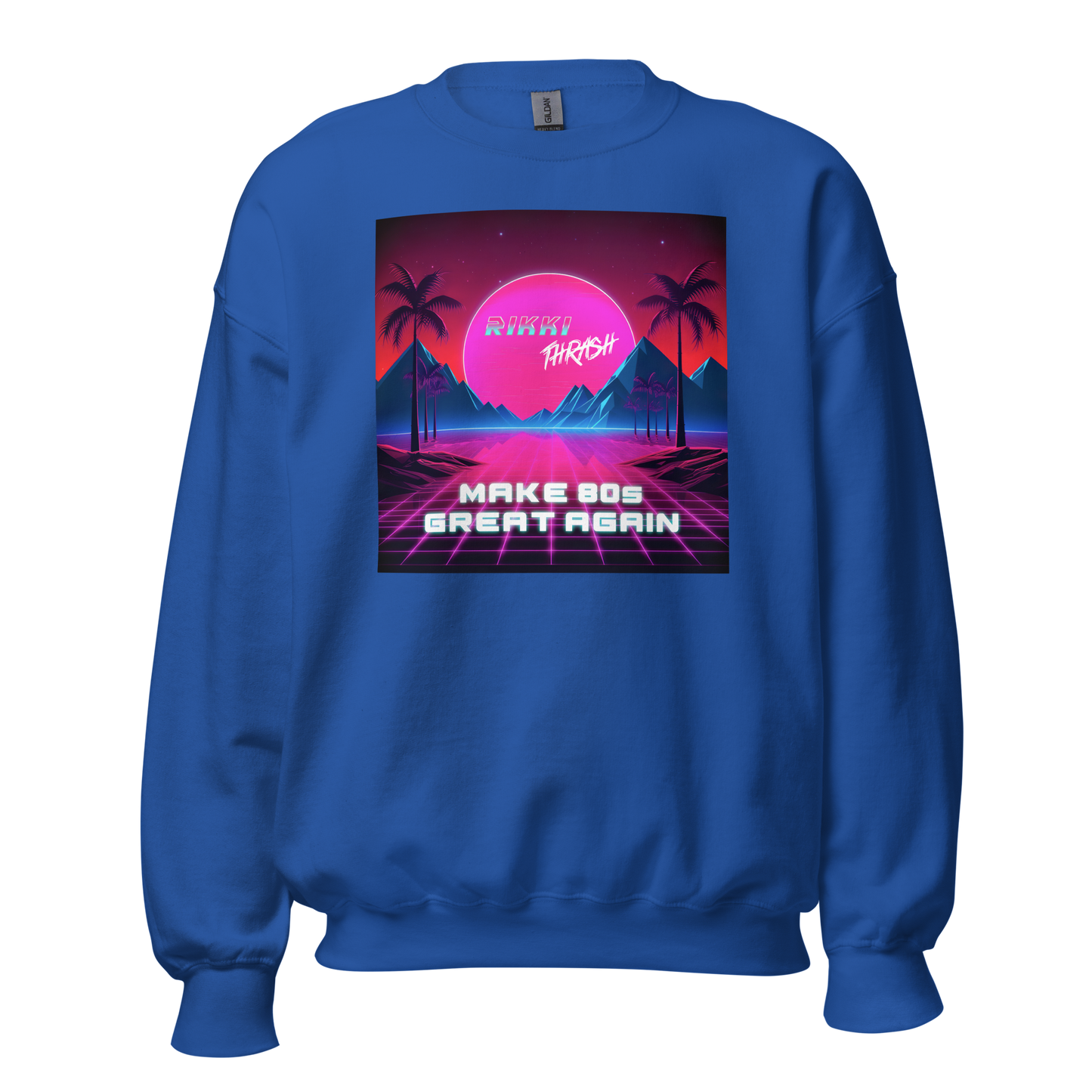 Make 80s Great Again Sweatshirt