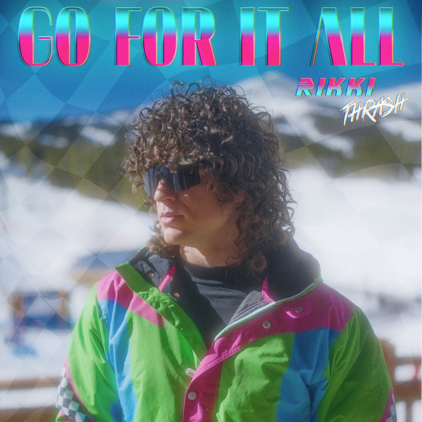 Rikki Thrash - Go For It All (Song - Digital Format)