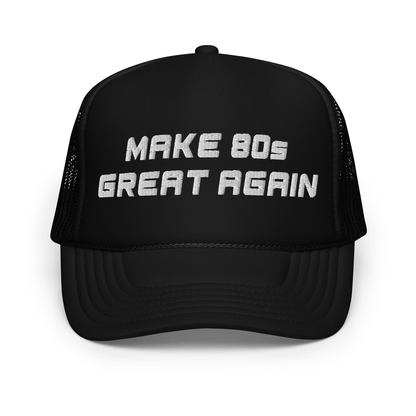 Make 80s Great Again Hat (White Font)