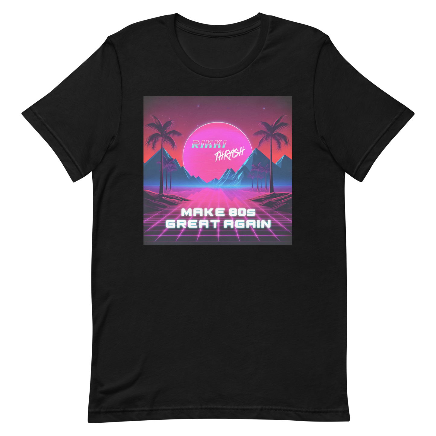 Make 80s Great Again T-Shirt